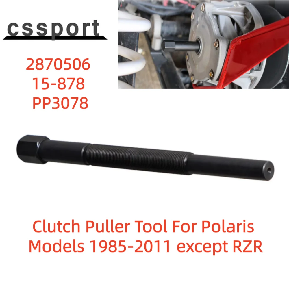 2870506 Motorcycle Primary Drive Clutch Puller Tool For 2009-2017 850 Sportsman XP 4x4 2014-2016 900 Ranger Crew