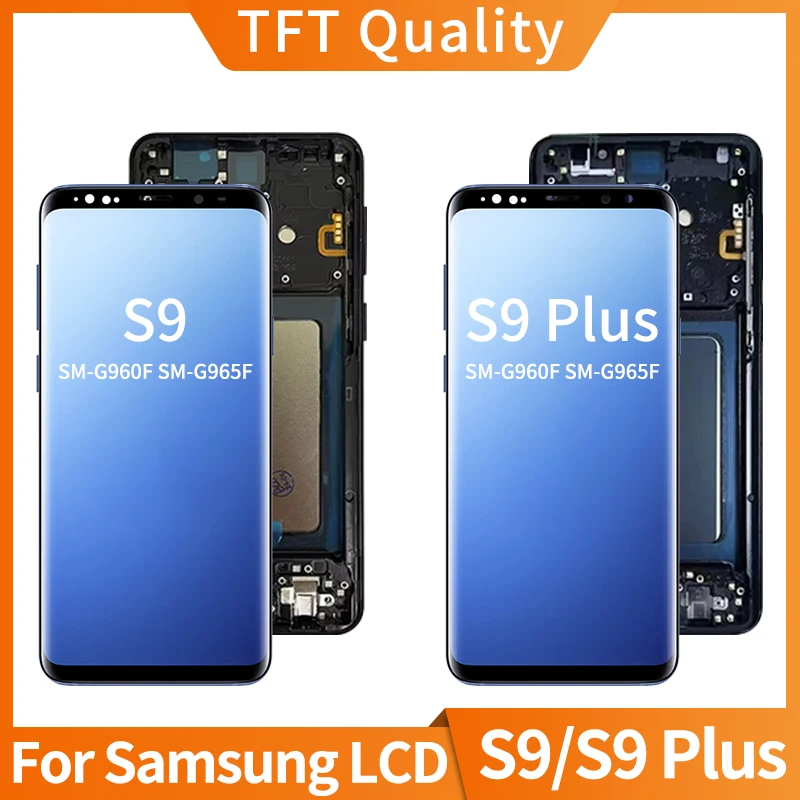 TFT Quality For Samsung S9 G960 Lcd Display Digital Touch Screen with Frame Assembly For Samsung S9+ S9 Plus G965 Display