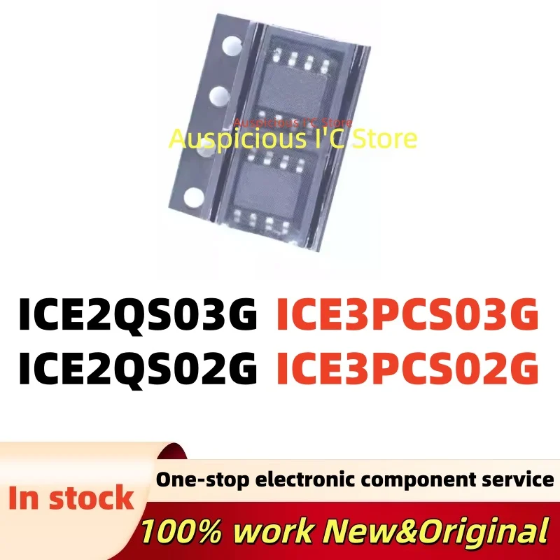 (5pcs) 3PCS03 3PCS02 2QS03G 2QS02G ICE2QS03G ICE2QS02G ICE3PCS03G ICE3PCS02G sop-8