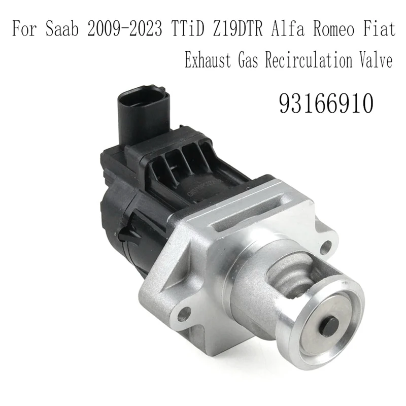 Exhaust Gas Recirculation Valve Accessories For Saab 2009-2023 Ttid Z19DTR Alfa Romeo Fiat Engine Exhaust EGR Valve 93166910