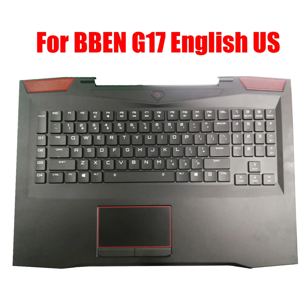 

Laptop Palmrest For BBEN G17 17.3" With Backlit English US Keyboard With Touchpad Upper Case LCD Front Bezel / Top Cover New