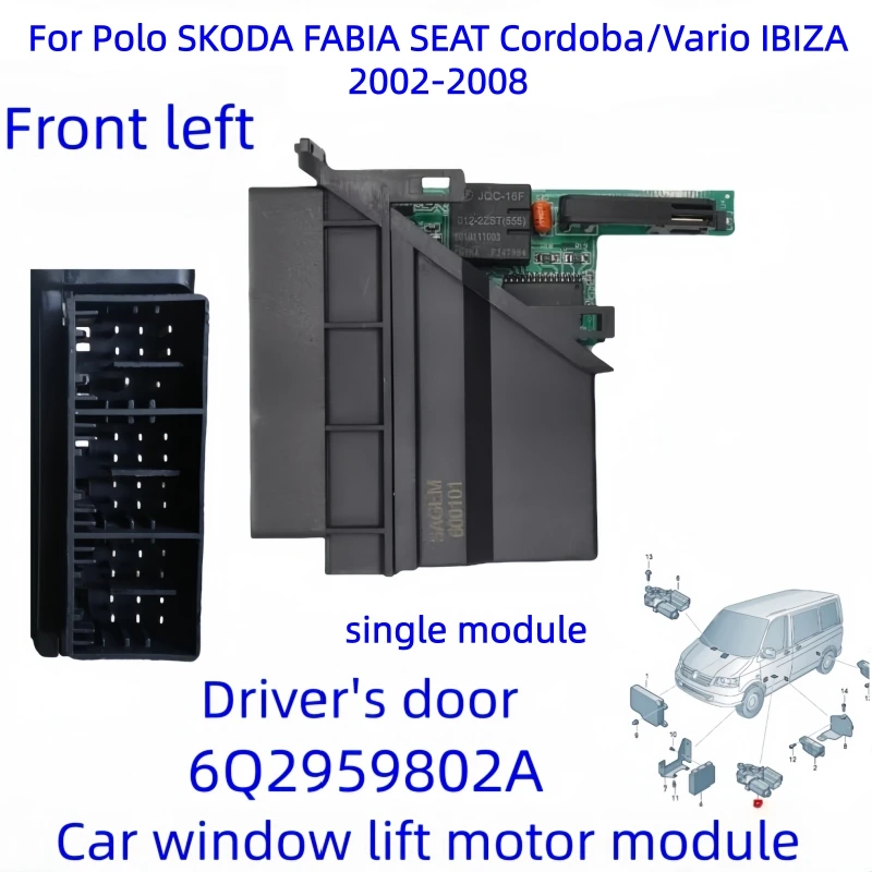 6Q2959802A 6Q2959801A Nieuwe Raammechanisme Besturingsmodule Voor Polo Skoda Fabia SEAT Cordoba/Vario IBIZA Linksvoor en rechtsvoor