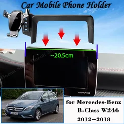Car Mobile Cell Stand for Mercedes-Benz B-Class 220 220d W246 2012~2018 Screen Phone Bracket GPS Gravity Holder Auto Accessories