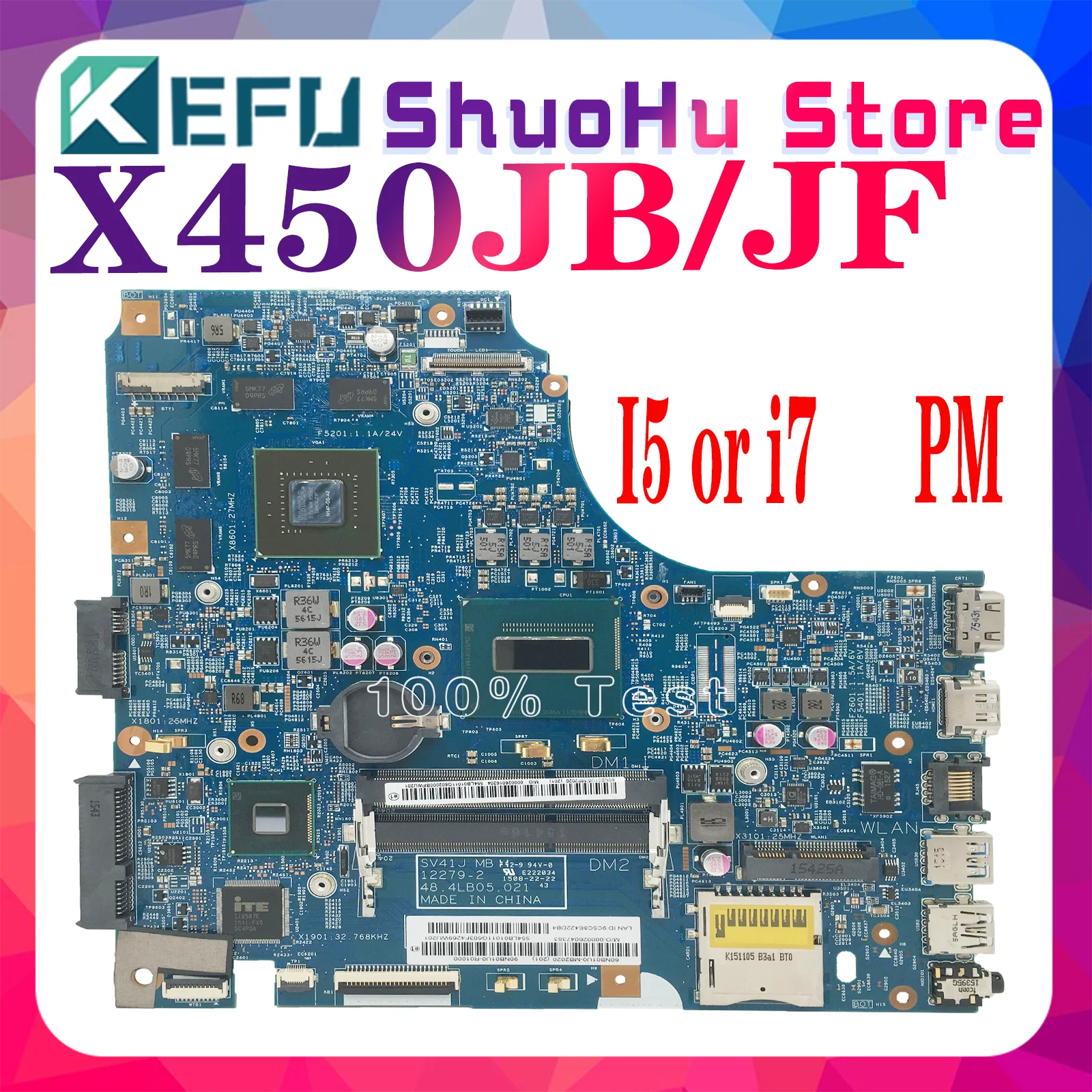 

KEFU X450J Laptop Motherboard For ASUS X450JB X450JF A450J SV41JV X450JN Mainboard I5 I7 GT745M GT850M GT940M LVDS/EDP 100% Test