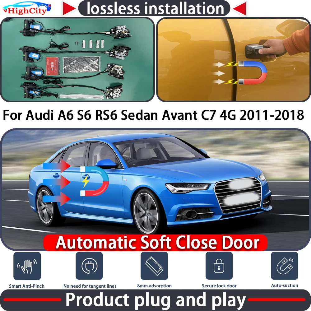 

Электрический привод замка двери HighCity для Audi A6 S6 RS6 Sedan Avant C7 4G 2011-2018, система плавного закрывания, автоматический доводчик