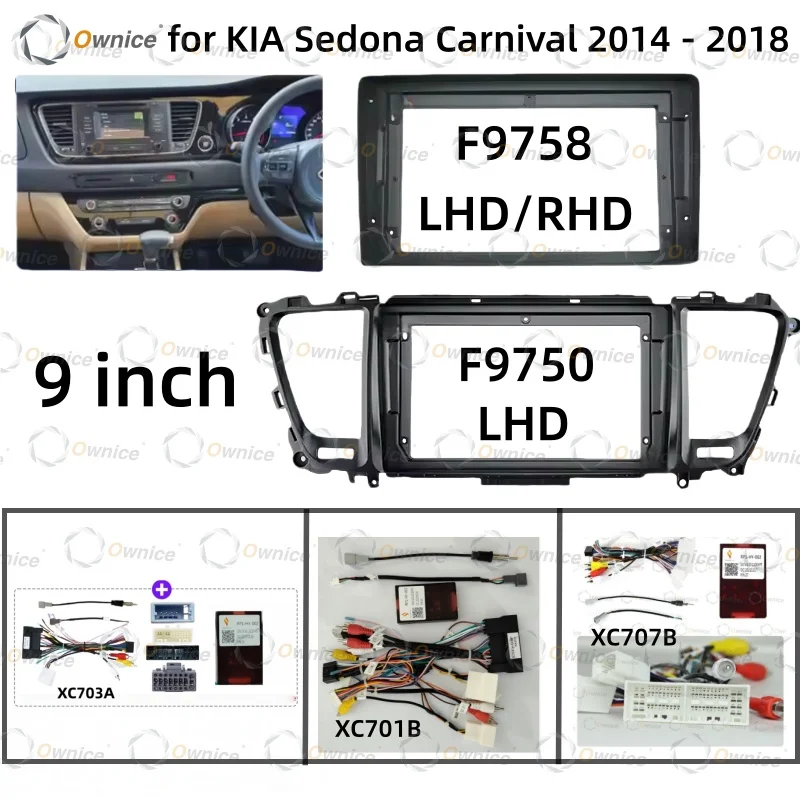 

Автомагнитола Ownice 9 дюймов для KIA Sedona Carnival 2014-2018, Android GPS MP5 Стерео-плеер, Панель приборной панели, Рамка для установки
