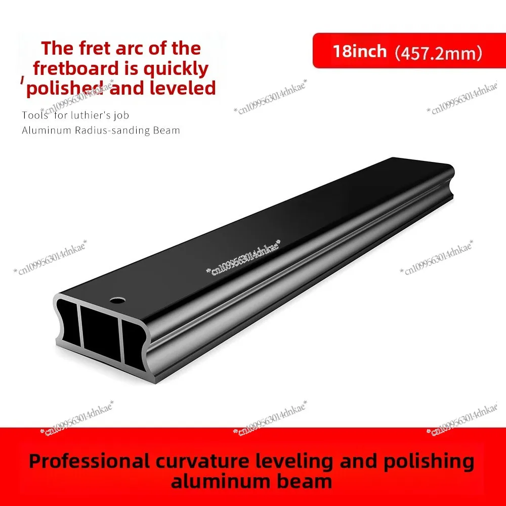 

18-Inch Guitar Fretboard Product Silk Radian Grinding Beam Aluminum Thickened Leveling Grinding Beam CNC High-precision Curved