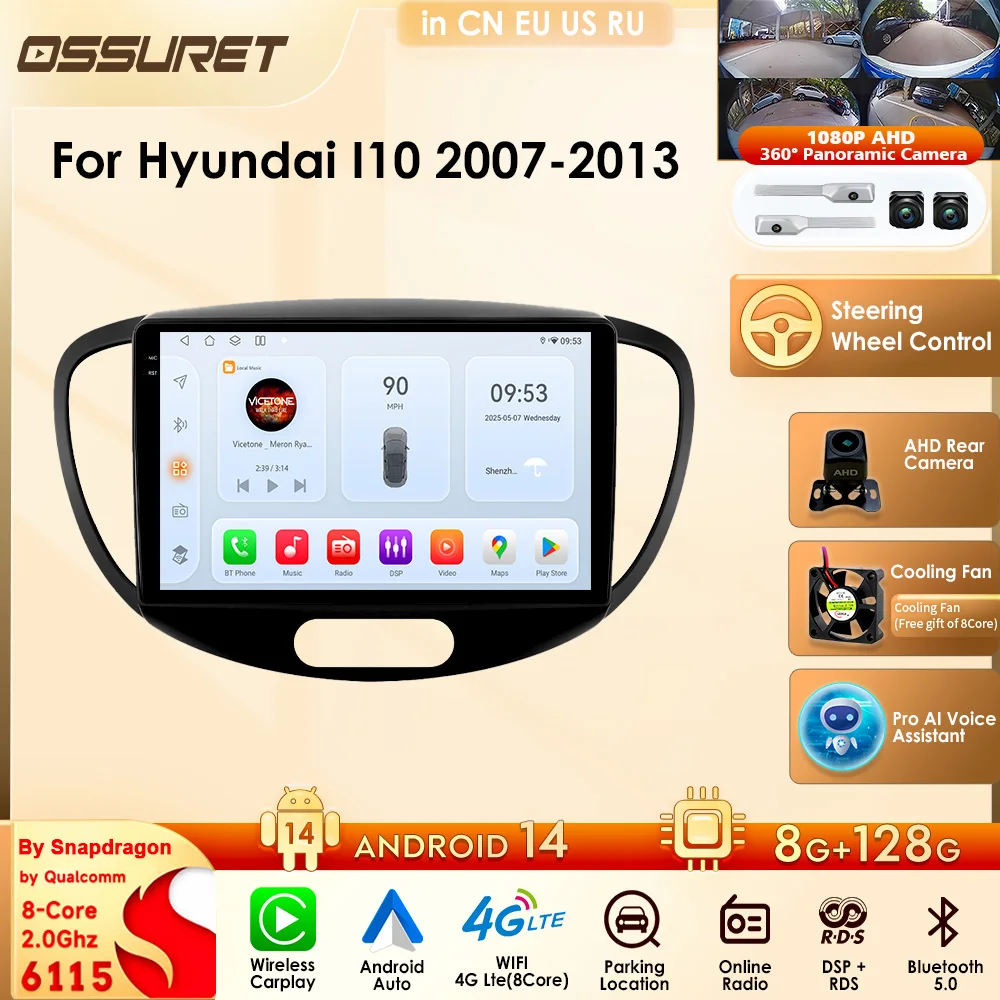 OSSURET Snapdragon 8 core Car Autoradio For Hyundai 110 2007-2013 Android 14 Carplay Car Intelligent Systems Multimedia SWC TPMS