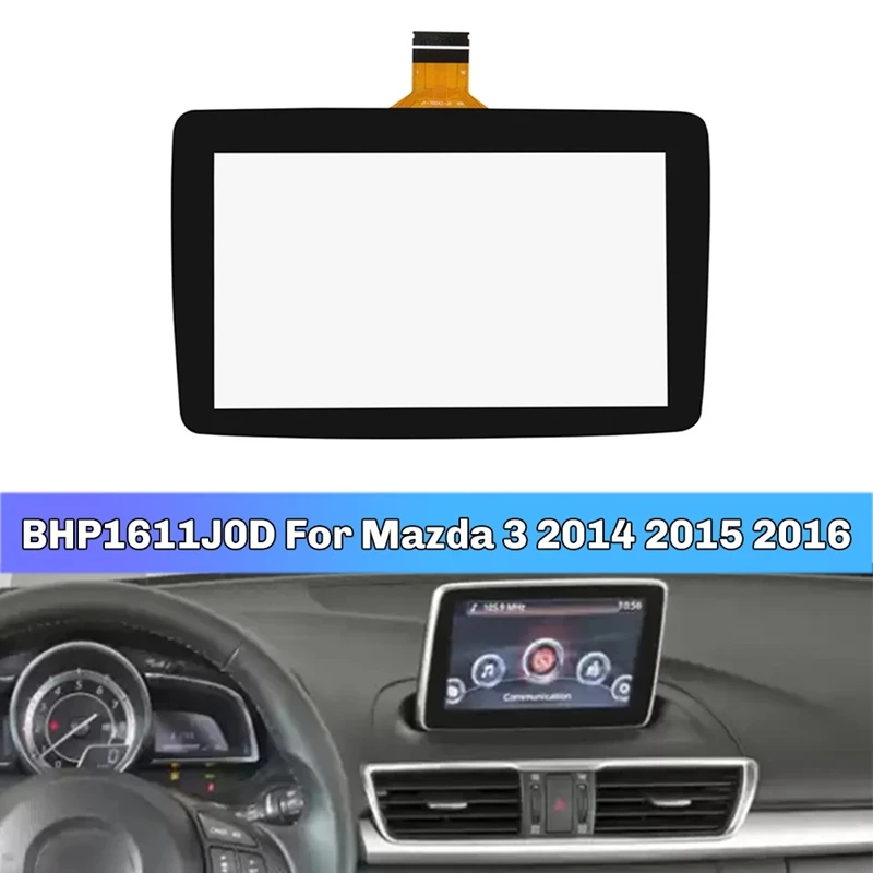 

7Inch Car Display Touch Screen Glass Display BHP1611J0D For Mazda 3 2014 2015 2016