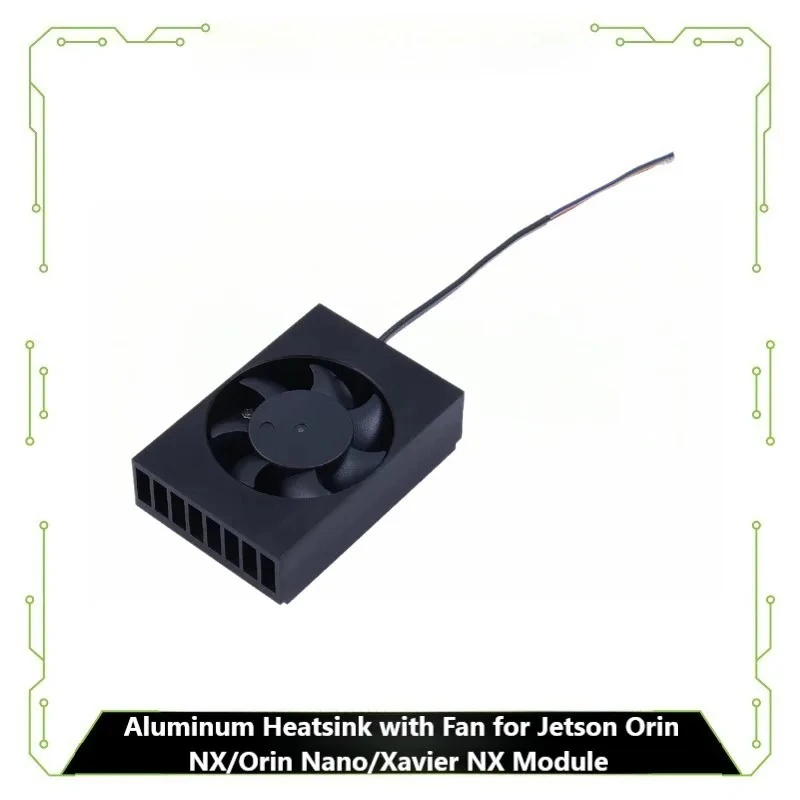 Aluminum Heatsink with Fan for Orin NX Nano Xavier NX Type Module