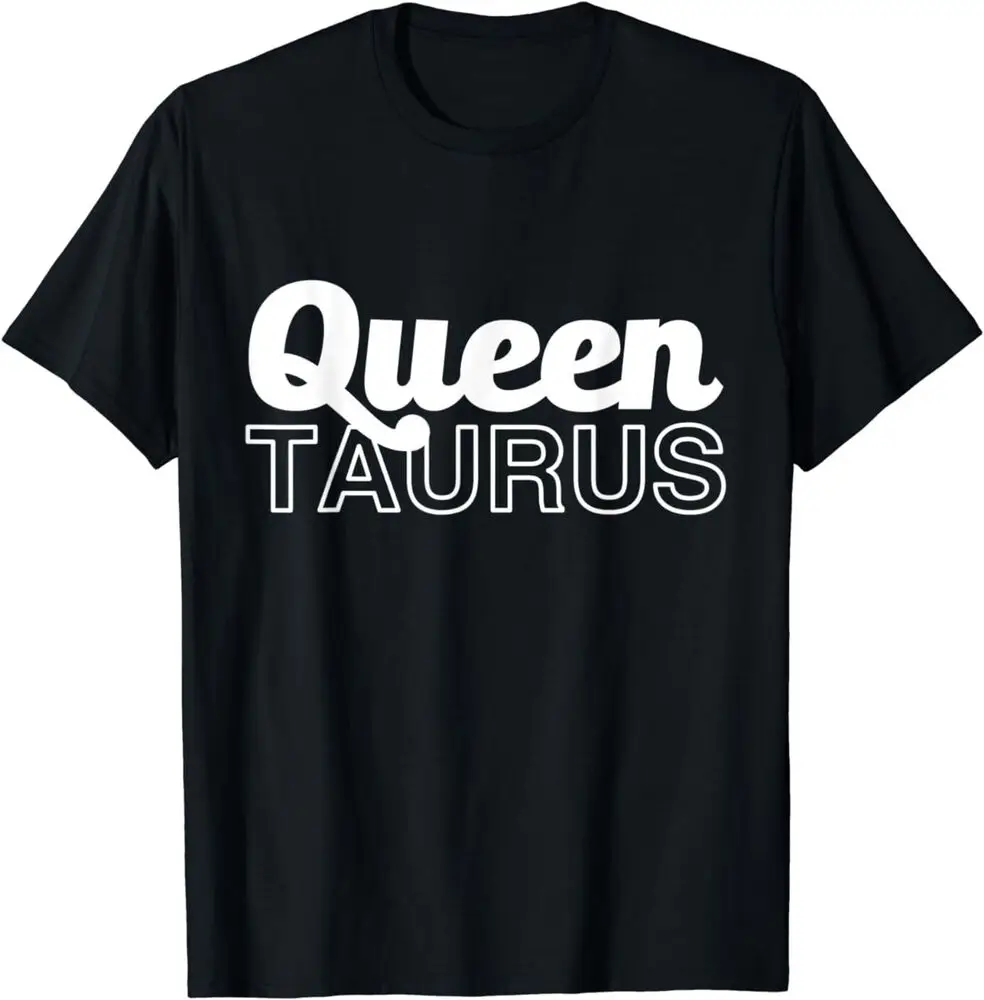 Queen Taurus T-Shirt Zodiac April May Birthday Tee T-Shirt Anime Graphic T-shirts Y2K Tops New Arrival Unisex Summer