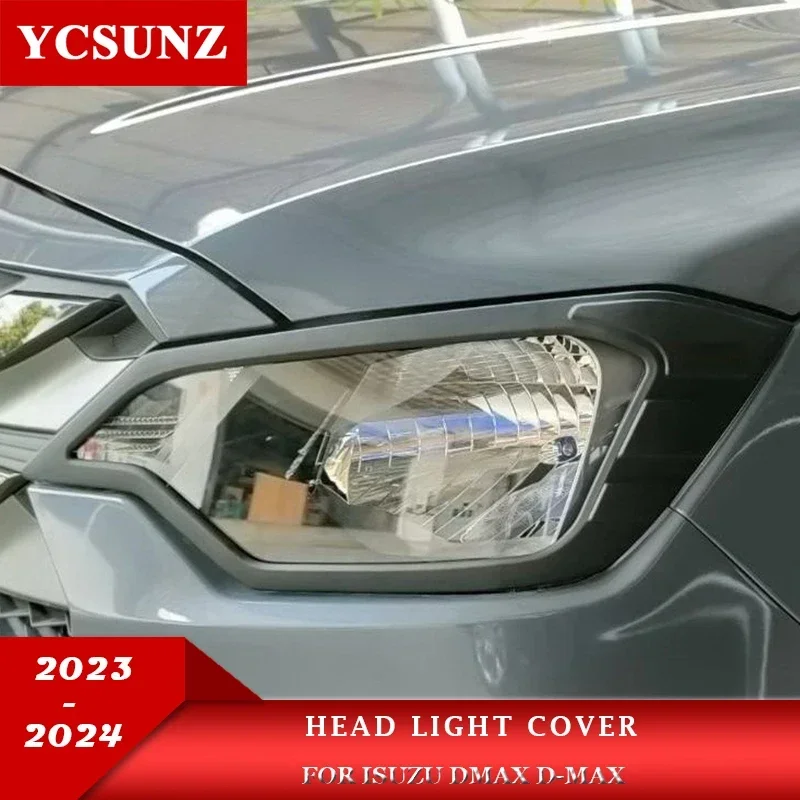 

Black Head Light Cover For Isuzu Dmax D-max 2023 2024 Double Cabin Car Accessories YCSUNZ