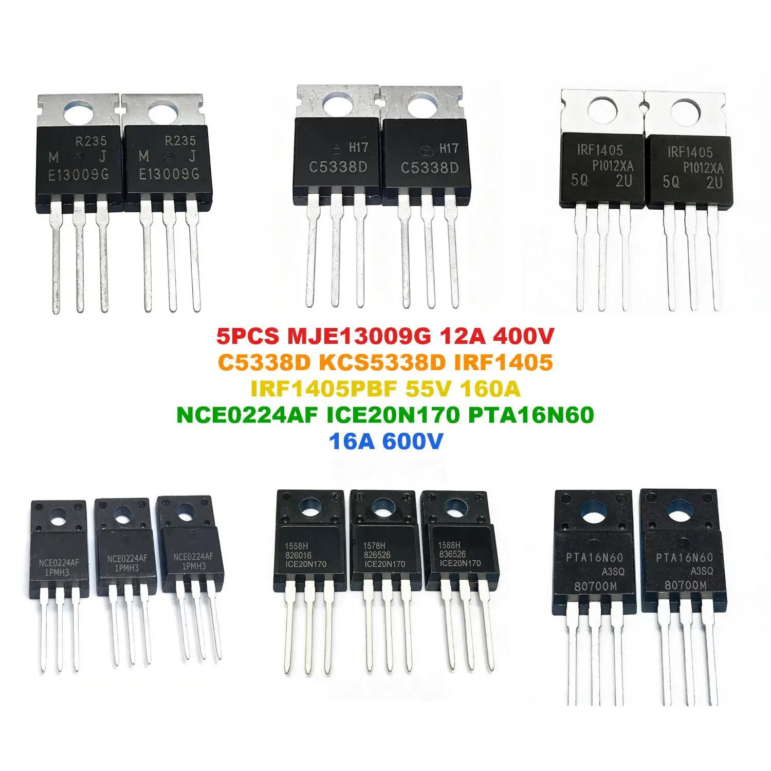 MJE13009G 12A 400V C5338D KCS5338D IRF1405 IRF1405PBF 55V 160A NCE0224AF ICE20N170 PTA16N60 16A 600V