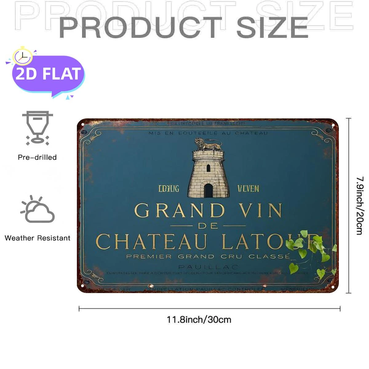 2D Flat 1pc, Grand Vin De Chateau Latour: Premier Grand Cru Classé, Metal Iron Sign, Size(8