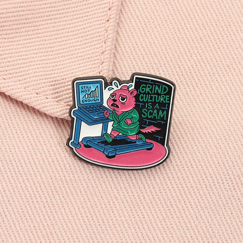 Grind Culture is a Scam Enamel Pin Cartoon Pink Cat on The Treadmill Funny Animal Brooch Lapel Badge Jewelry Gift for Friends ﻿