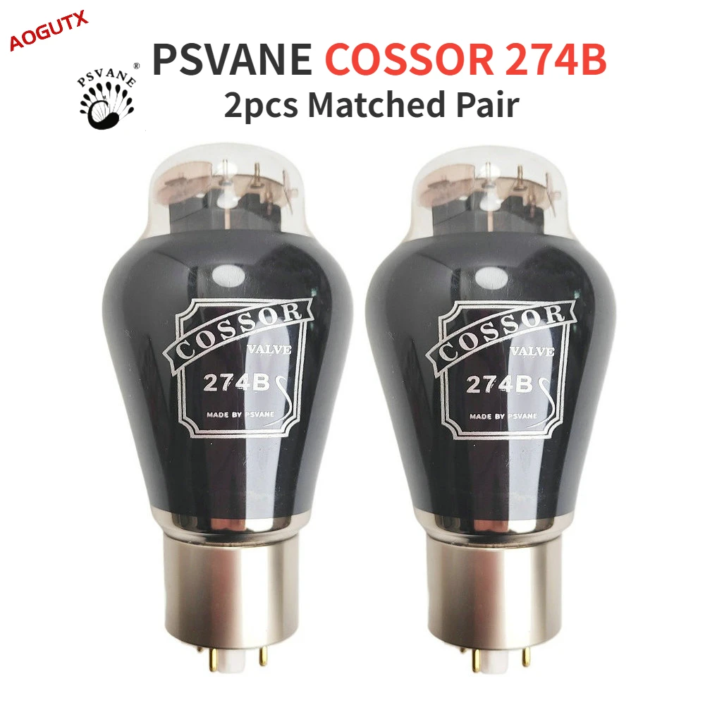 Aogutx PSVANE COSSOR 274B Vacuum Tube Upgrade 274B 5Z3P 5U4G 5AR4 GZ34 U77 HIFI Audio Valve Electronic Tube Amplifier Matched