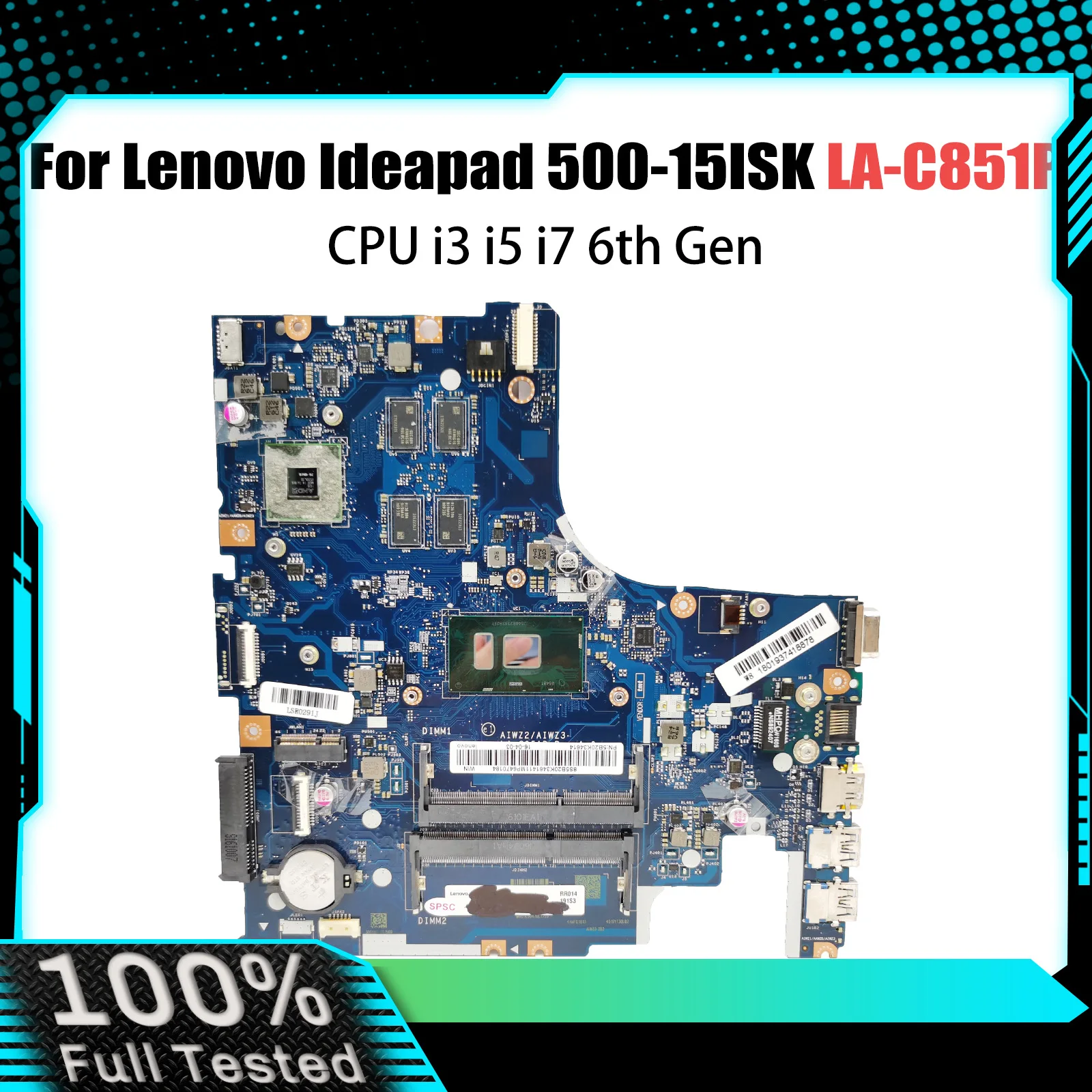 

LA-C851P Mainboard For Lenovo 500-15ISK Laptop Motherboard With CPU i3 i5 i7 6th Gen R7 M360 V2G AIWZ2/ZIWZ3 100% Tested V4G