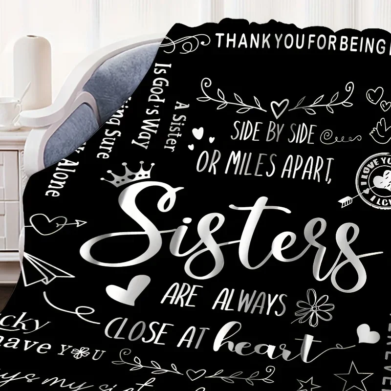 1pc Soft & Cozy Slogan Print Flannel Blanket - Warm Throw for Sofa, Bed, Couch, Camping, Office, Travel-Perfect Gift for Sister