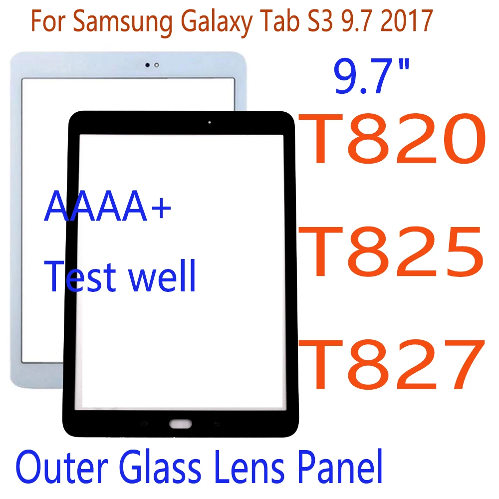 Test 9.7’’ Glass For Samsung Galaxy Tab S3 9.7 2017 T820 T825 T827 Front Glass Touch Screen LCD Outer Glass Lens Panel Parts