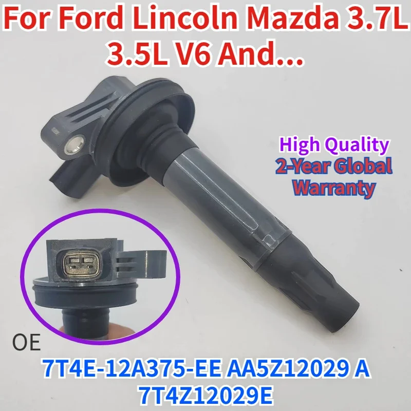 

DG520 UF553 7T4Z-12029-E AA5Z12029A 7T4E-12A375-ED For Ford Lincoln Mazda 3.7L 3.5L V6 Ignite Systems Car Ignition Coil System