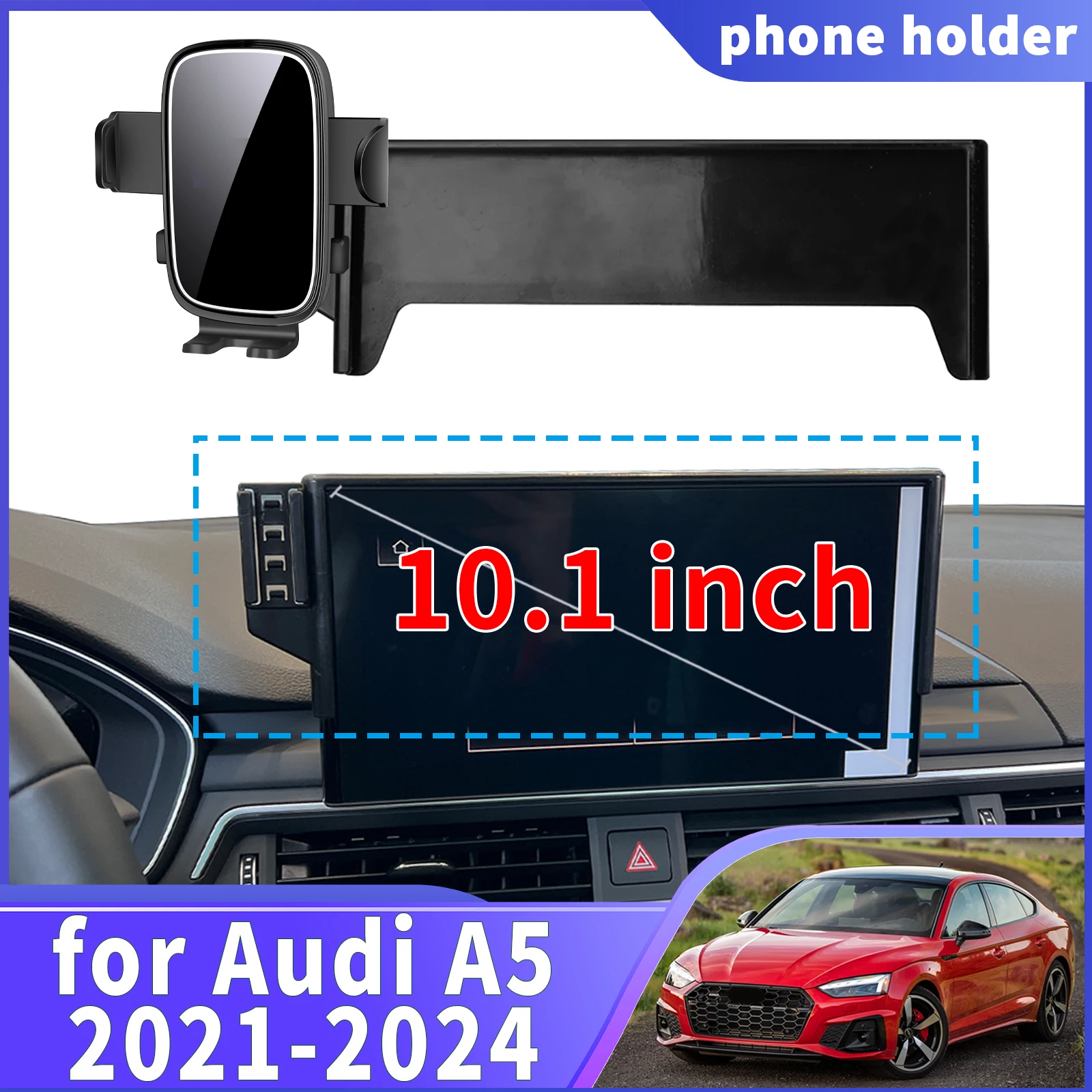 

fit for Audi A5 2021 2022 2023 2024 10.1 inch ​​Navigation Phone Holder Mount Customized Car accessoires