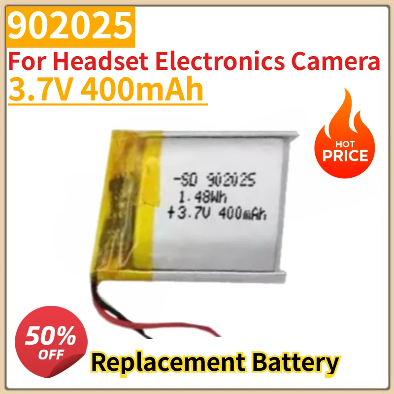 

High Quality New 902025 3.7V 400mAh Lithium Replacement Battery for Headset Electronics Camera