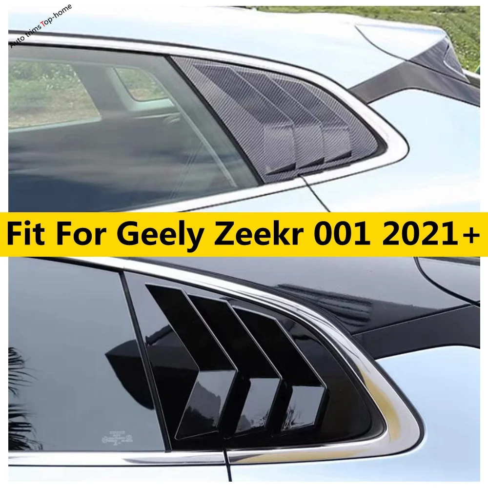 

Rear Spoiler Wing Side Window Decor Triangle Trim Cover Trim ABS Plastic Fit For Geely Zeekr 001 2021 - 2023 Auto Accessories