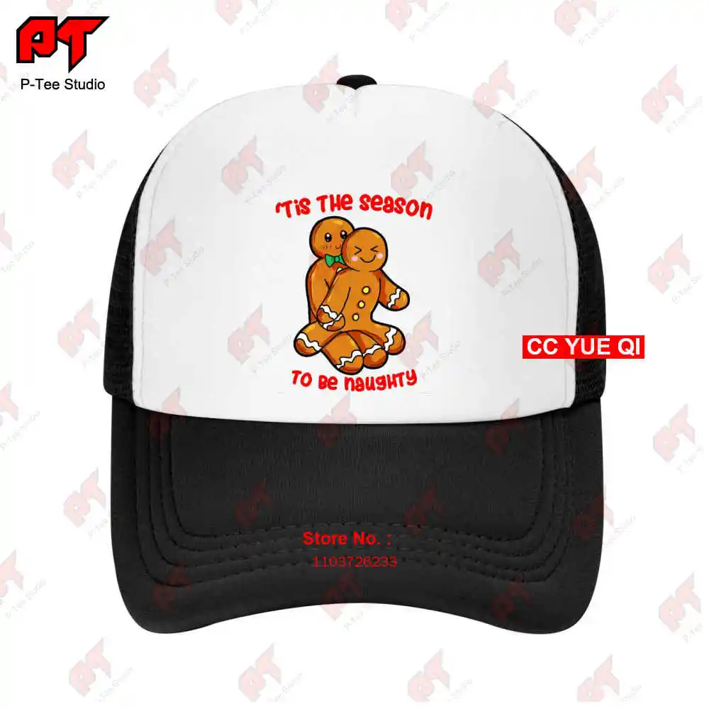 Tis The Season Gingerbread Couple Sex Position Baseball Caps Truck Cap V131