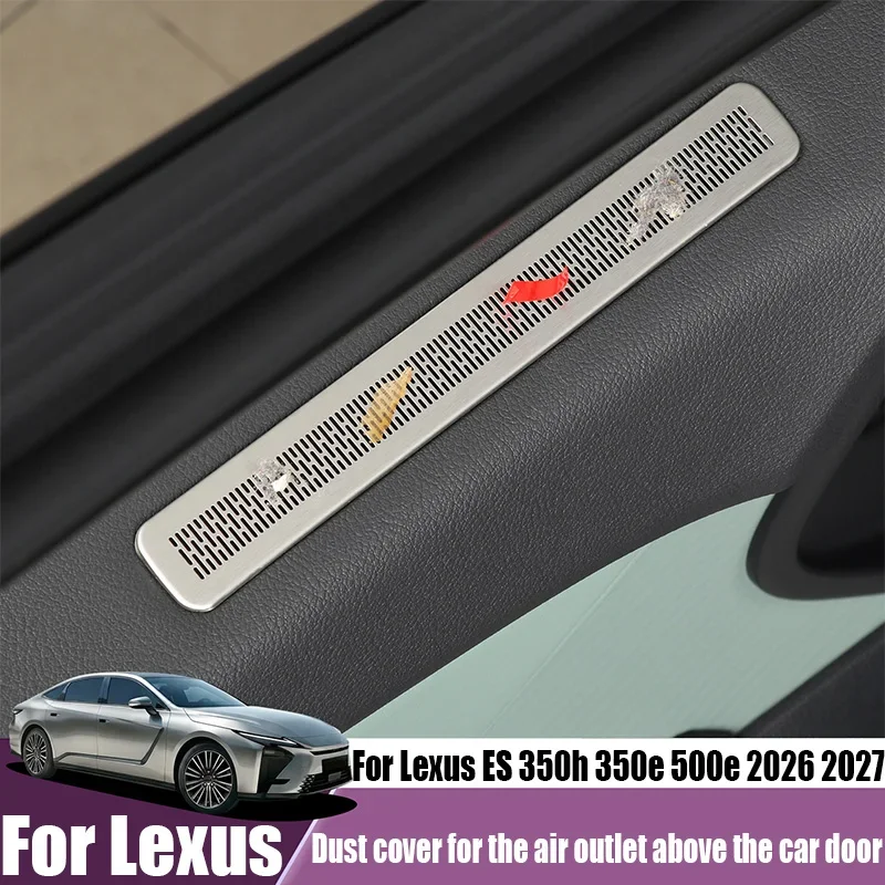 For Lexus ES 350h 350e 500e 2026 2027 car door upper air outlet dust cover car interior decoration product modification parts