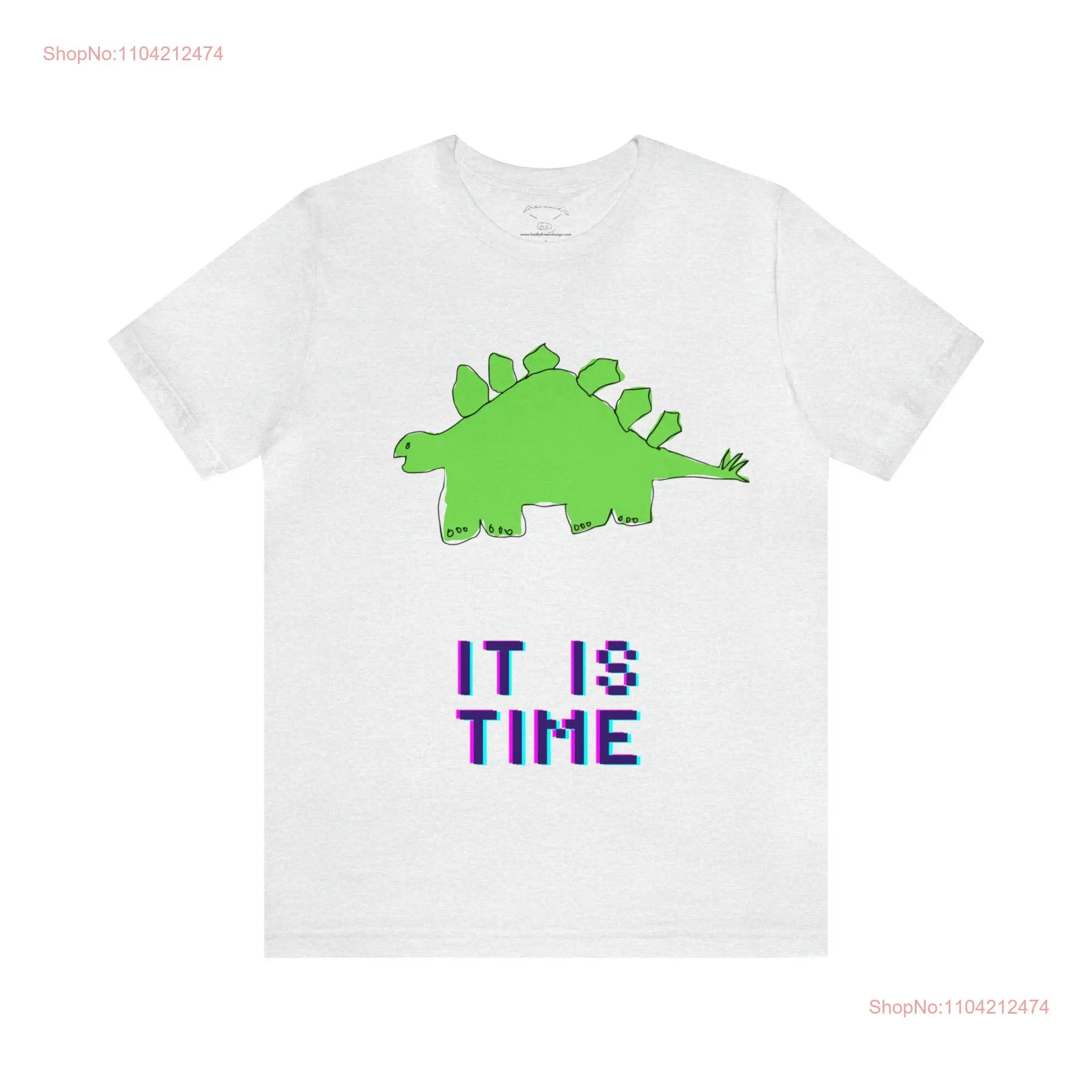 Dinosaur Stegosaurus It is Time Funny T Shirt Badly Drawn Bad Drawing Heavy Blend Crewneck SweaT long or short sleeves