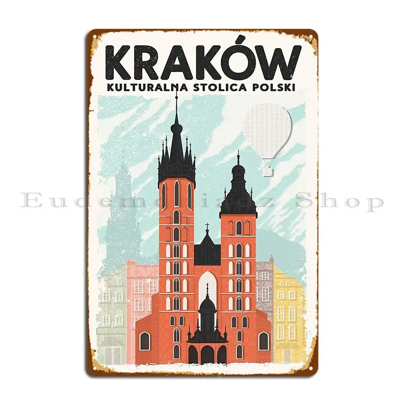 Krakow Kulturalna Stolica Polski Metal Sign Garage Designs Wall Mural Cave Garage Tin Sign Poster