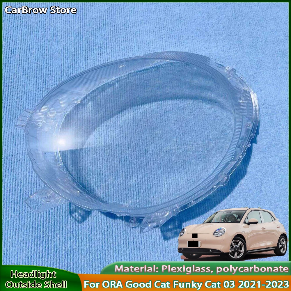 

For ORA Good Cat Funky Cat 03 2021 2022 2023 Headlamp Cover Transparent Lamp Shade Case Headlight Shell Lens Plexiglass