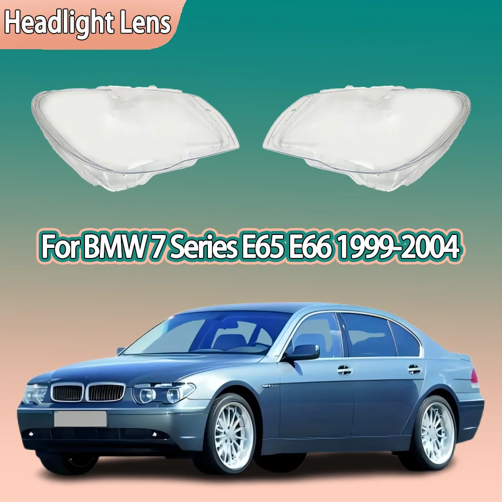 

Headlamp Cover Headlight Shell Lens Plexiglass Transparent Lampshade For BMW 7 Series E65 E66 1999 2000 2001 2002 2003 2004
