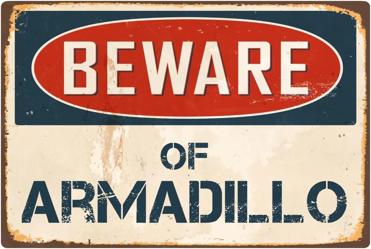 Beware Of Armadillo 8” x 12” Vintage Aluminum Retro Metal Sign VS026