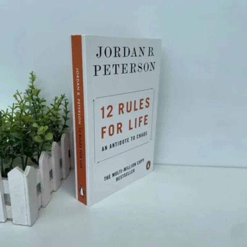 Twelve Rules: 12 Rules for Life: An Antidote To Chaos - Jordan Peterson's Guide To Philosophical Thinking and Practice
