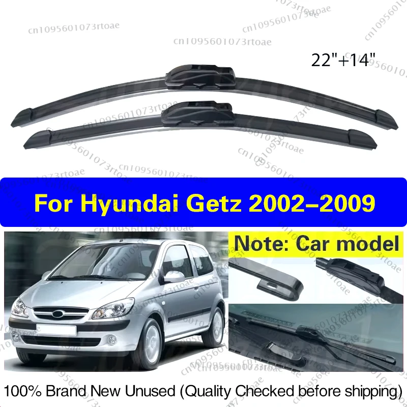 

Car Wiper Blades For Hyundai Getz 2002 - 2009 Windshield Windscreen Front Window Blades Car Rain Brush 22"+14" Car Accessories