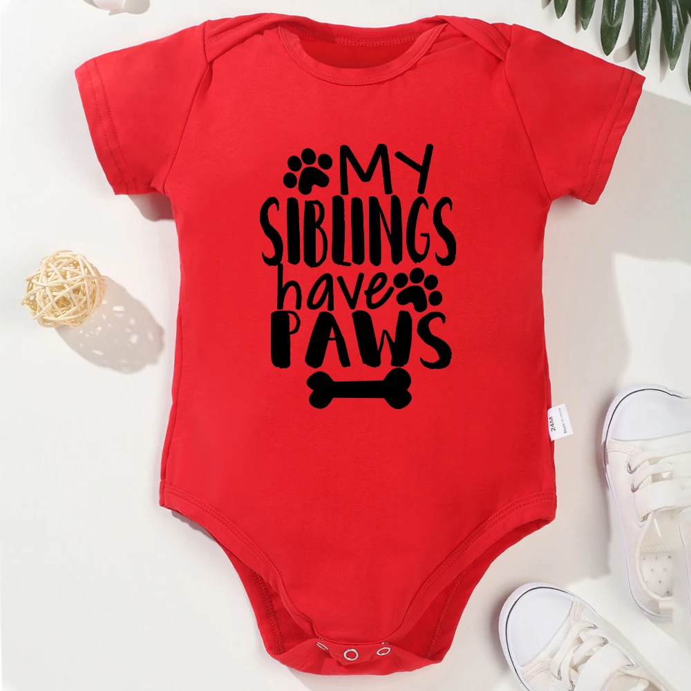 My Siblings Have Paws Fun Cute Baby Girl Boy Clothes O-neck Short Sleeve Cotton Newborn Onesie High Quality Comfortable Soft