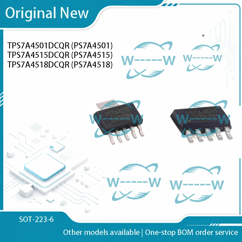 5-30PCS TPS7A4501DCQR PS7A4501 TPS7A4515DCQR PS7A4515 TPS7A4518DCQR PS7A4518 TPS7A4501 TPS7A4515 TPS7A4518 SOT223-6 LDO IC CHIP