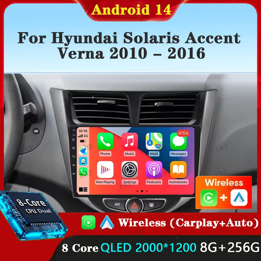 

Android 14 For Hyundai Solaris Accent Verna 2010 - 2016 4G Carplay 2Din Car Radio Multimidia Video Player Navigation GPS WIFI BT