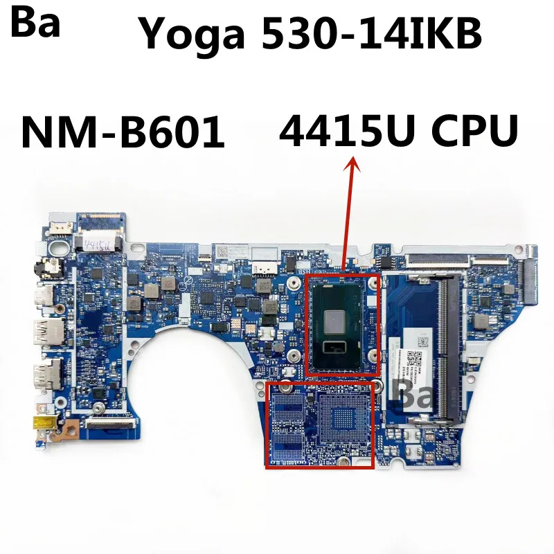 

For Lenovo Yoga 530-14IKB Laptop Motherboard With 4415U CPU NM-B601