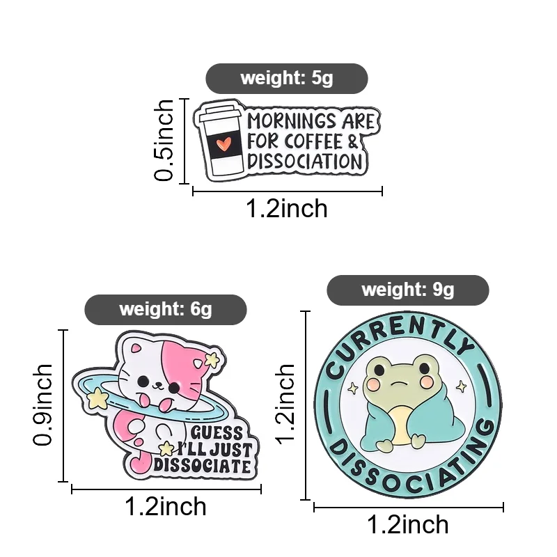 CURRENTLY DISSOCIATING Enamel Pins Cute Animal Metal Brooches Fashion Lapel Badge Backpack Clothes Jewelry Gift for Friends