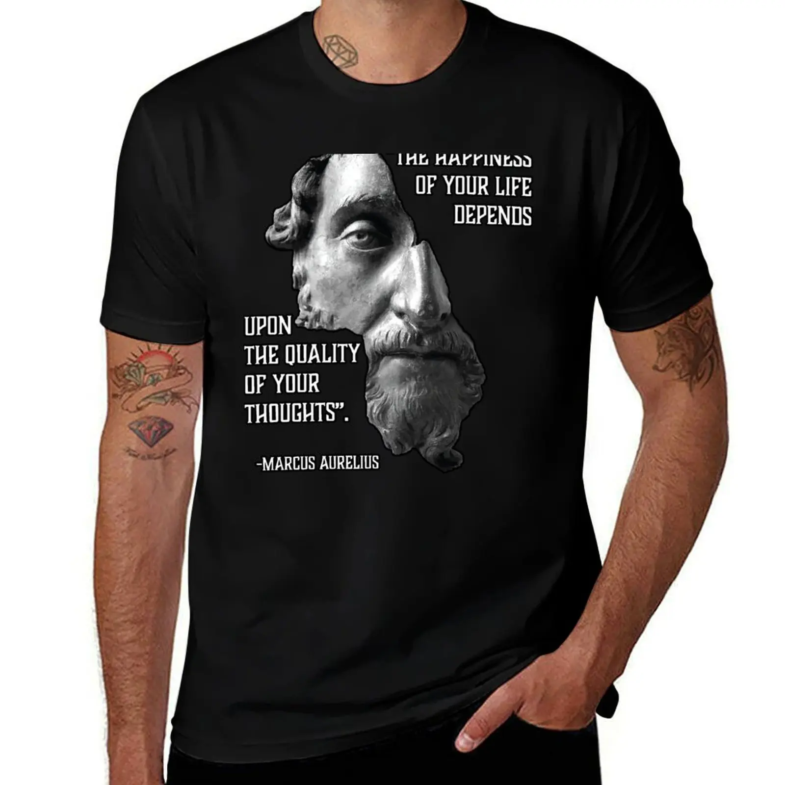 

Marcus Aurelius The Happiness Of Your Life Depends Upon The Quality Of Your Thoughts Stoic Quote Stoicism Meditations T-Shirt