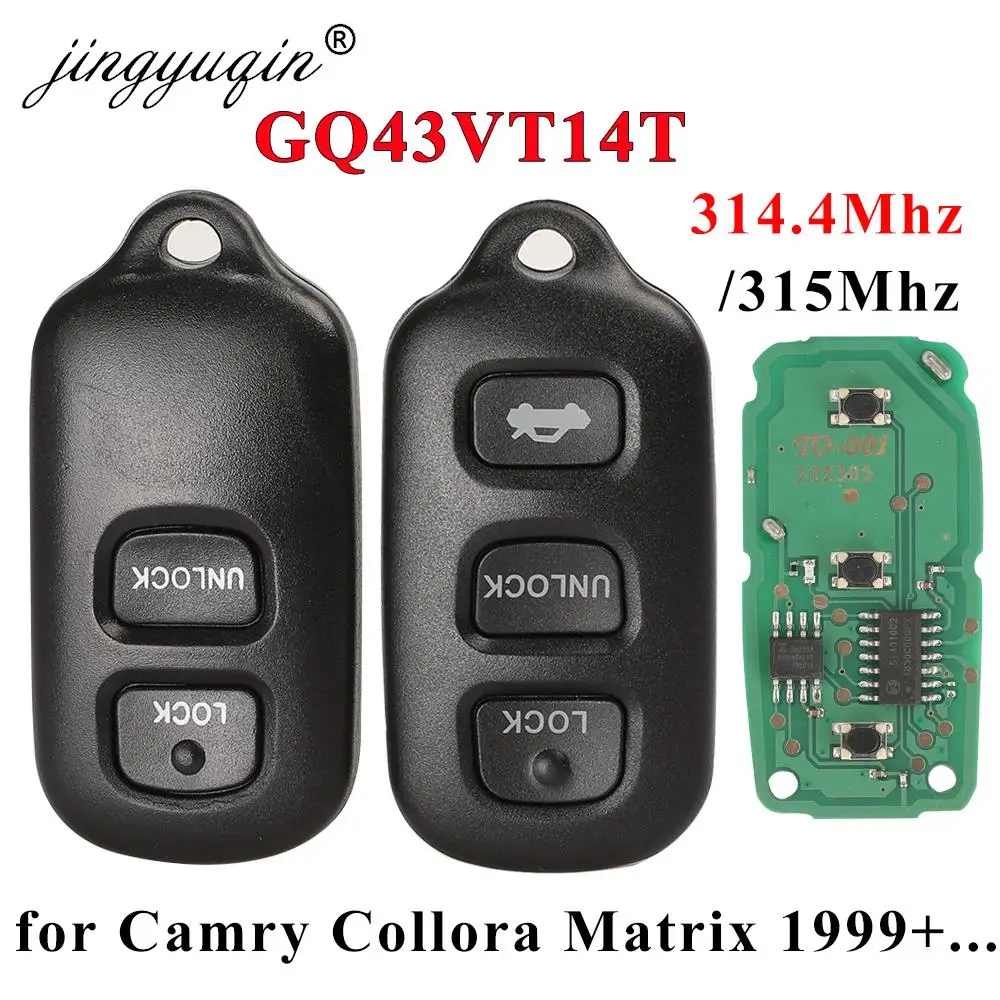 jingyuqin GQ43VT14T 314.4Mhz Remote Control Car Key for Toyota Camry Corolla Matrix 1999 - 2006 2007 2008 2009 2010 315Mhz fob