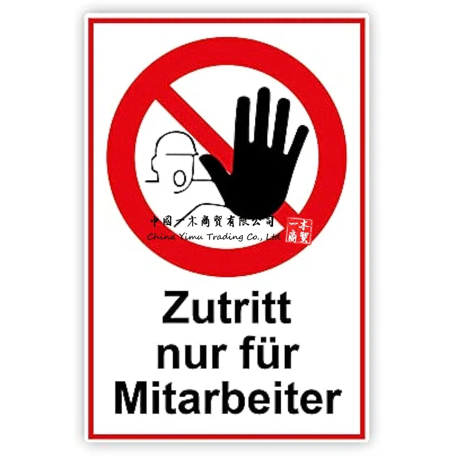 Zutritt Nur Für Mitarbeiter Waterproof Sticker Lable Access Only for Employees Warning Sign Office Factory Construction Site