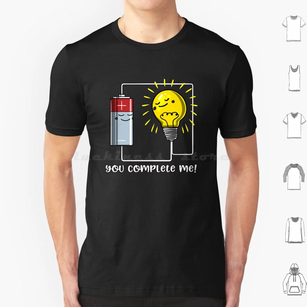 Funny Science You Complete Me T Shirt Gift For Women Men T Shirt Big Size 100% Cotton Science Physics Chemistry Physicist