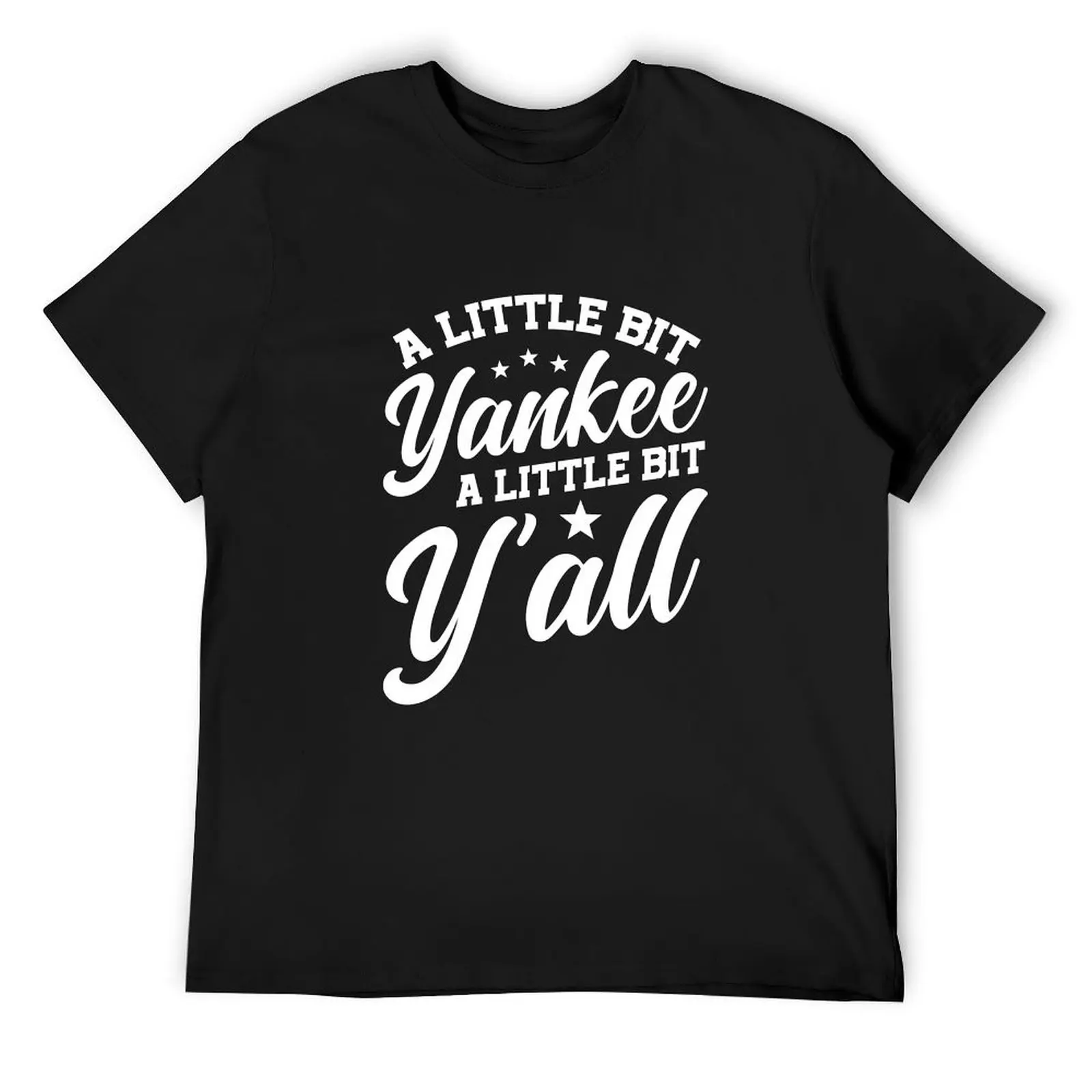 A Little Bit Yankee A Little Bit Y'all T-Shirt designer shirts man clothes fruit of the loom mens t shirts