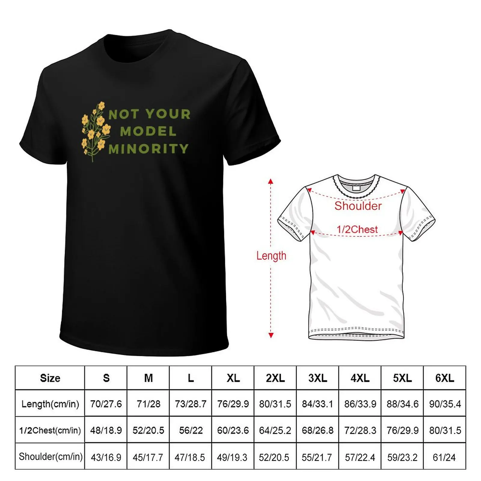 Not your model minority T-Shirt t shirt man casual T-Shirt