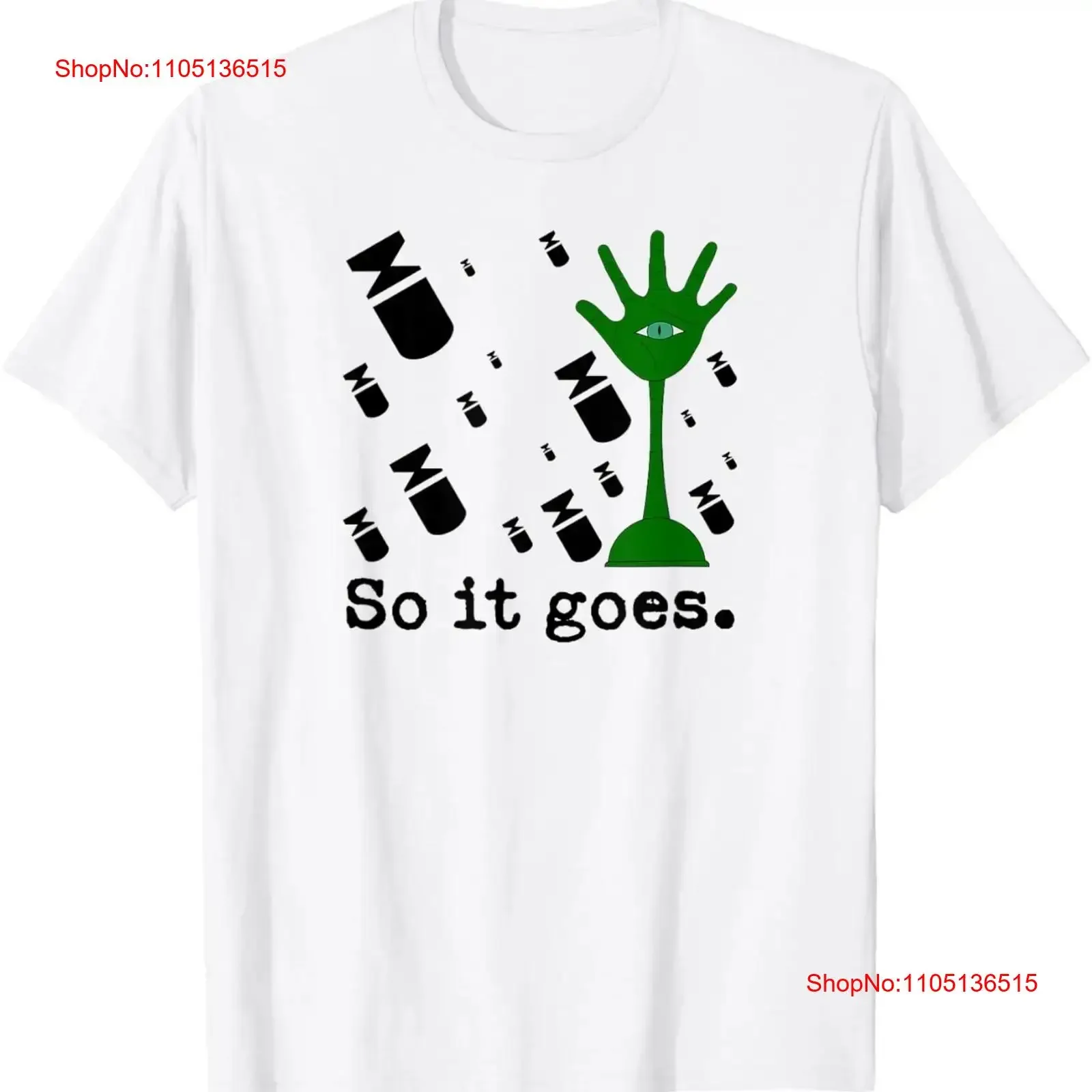 

So It Goes Slaughterhouse Five Minimalist Literary Quote T Shirt vintage Washed streetwear Stylish Comfortable homme Stretched