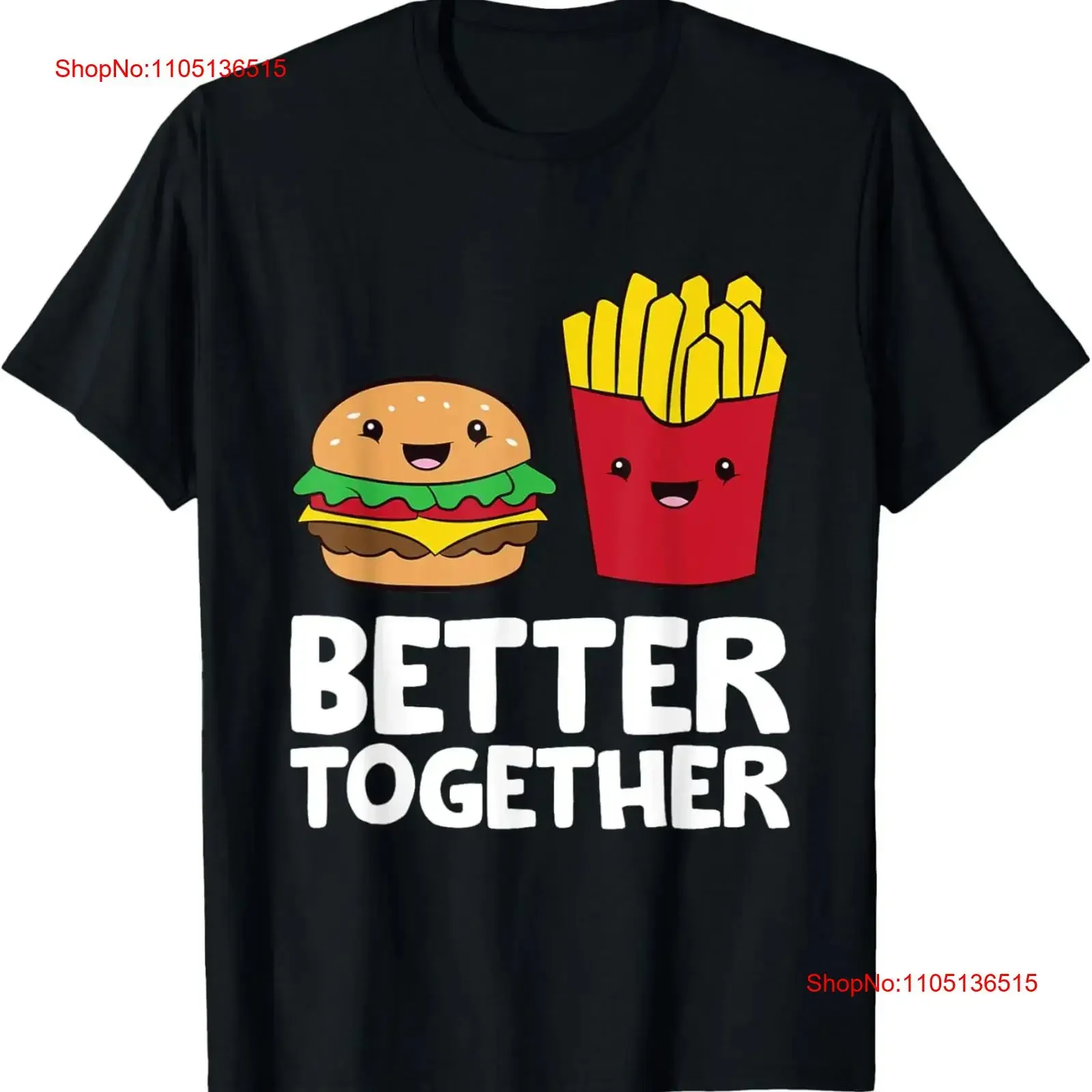 Burger French Fries Better Together Hamburger Pommes Frites T Shirt  vintage Washed Comfortable Soft Casual graphic Versatile