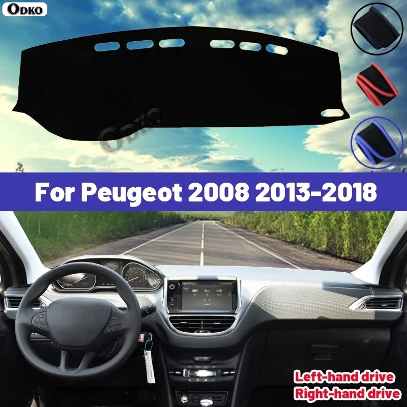 High Quality For Peugeot 2008 2013 2014 2015 2016 2017 2018 Car Dashboard Cover Mat Sun Shade Avoid Light Pad Carpets Anti-UV
